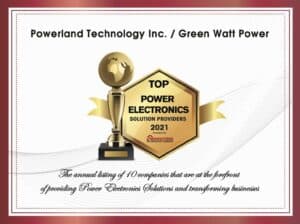 Powerland/Green Watt Power selected Top 10 Power Electronics Supplier